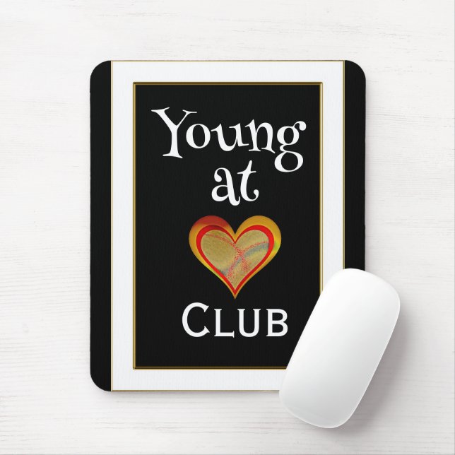 Young at Heart Club Mauspad (Mit Mouse)