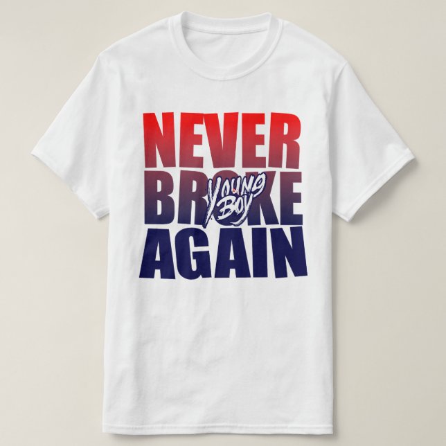 Young Buck Broke Niemals wieder T-Shirt (Design vorne)