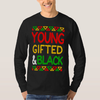 Young ed And Black African American Men Women Boy T-Shirt