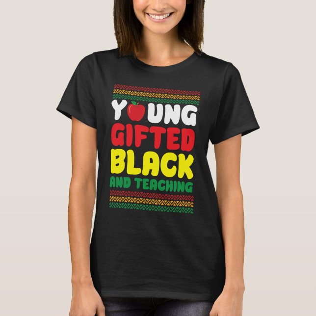 Young ed and Black African American Teacher Black T-Shirt (Vorderseite)