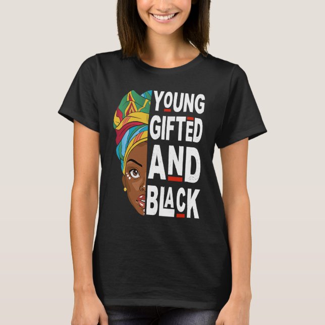 Young ed And Black Afro Black History Month Melani T-Shirt (Vorderseite)