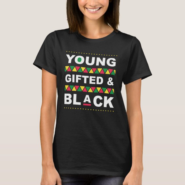 Young ed and Black Black History Month African Ame T-Shirt (Vorderseite)