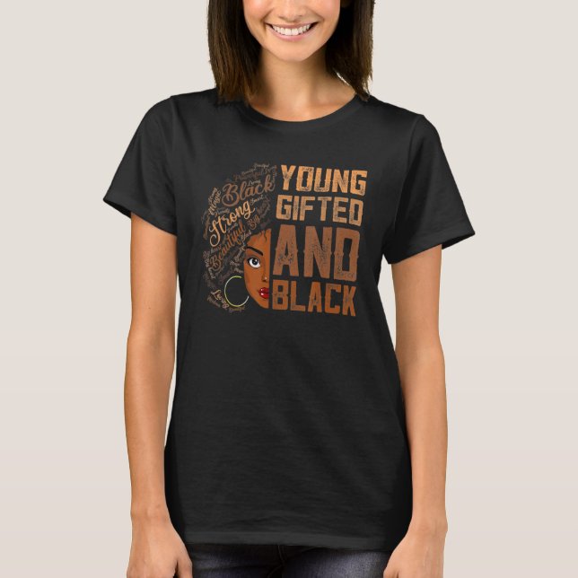 Young ed And Black History Month African Melanin W T-Shirt (Vorderseite)