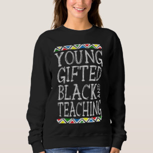Young Ed and Black Teacher Cool Black History Mont Sweatshirt
