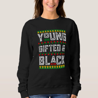 Young Gifted & Black History African American BLM Sweatshirt