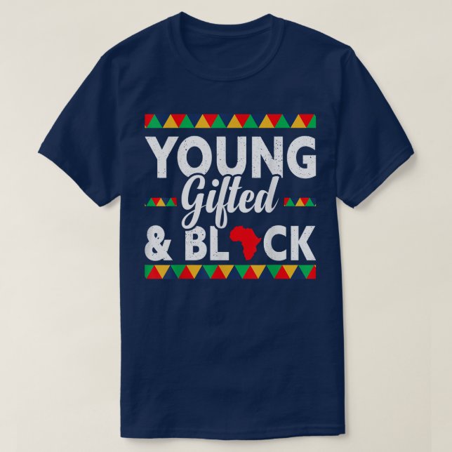 Young Gifts & Black African Pride Black History T-Shirt (Design vorne)