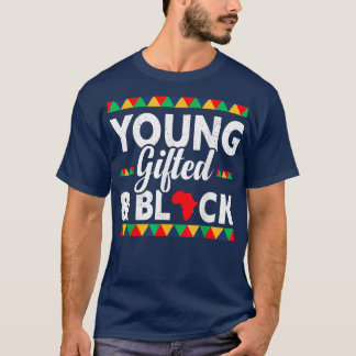Young Gifts & Black African Pride Black History T-Shirt