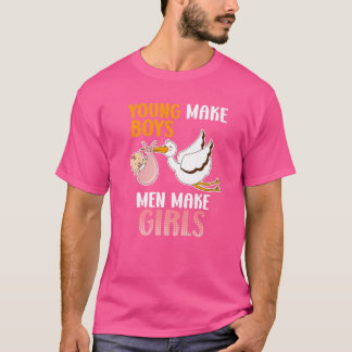 Young Make Young Men Make Girls Daughter Nativität T-Shirt