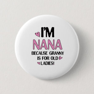 Young Nana Graphic Nana Clipart Design Oma Art Button
