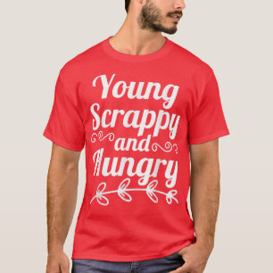 Young Scrappy and Hunger T - Shirt Copy