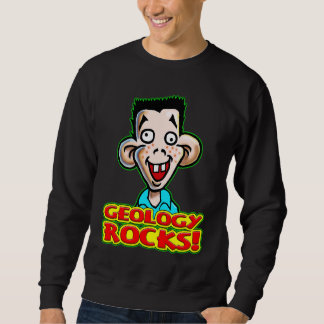 Young Student Dicky Dingus Says Geology Rocks Sweatshirt