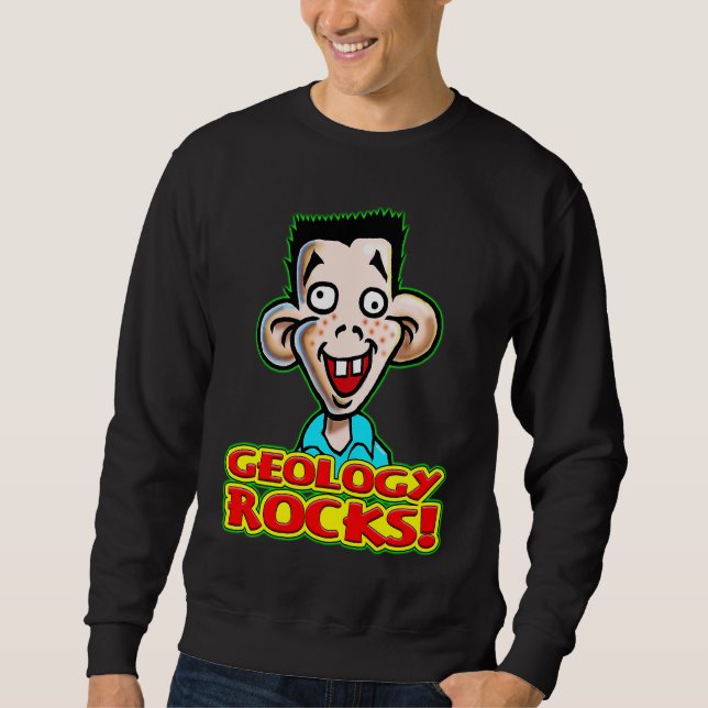 Young Student Dicky Dingus Says Geology Rocks Sweatshirt (Vorderseite)