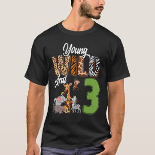 Young Wild and 3 Year Old 3. Geburtstag Safari Zoo T-Shirt