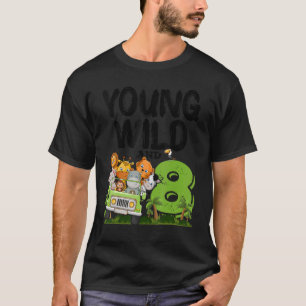 Young Wild and Acht 8. Geburtstag Safari Tier Th T-Shirt
