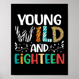Young Wild and Achtzehn Funny 18. Geburtstag Poster