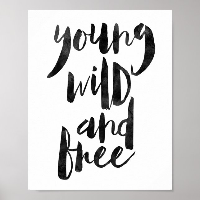 Young Wild and Free Poster (Vorne)