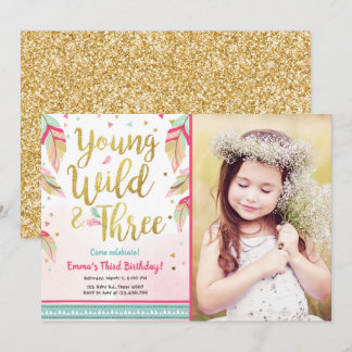 Young Wild and Three Feathers Pink Gold Geburtstag Einladung