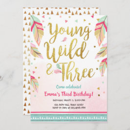 Young Wild and Three Feathers Pink Gold Geburtstag Einladung