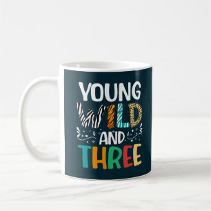 Young Wild and Three Funny Girl Boy 3. Geburtstag Kaffeetasse