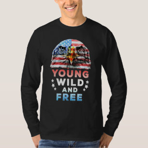 Young Wild Free American Patriotic 4. Juli USA T-Shirt