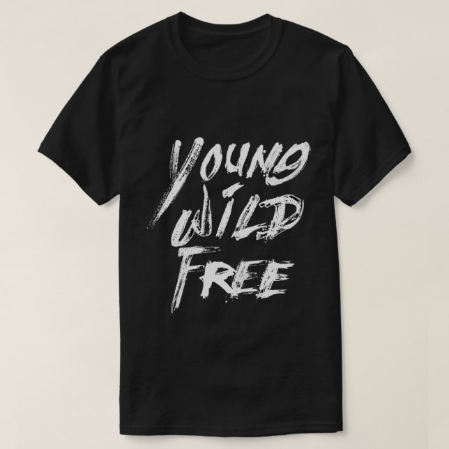 Young Wild Free T-Shirt (Design vorne)