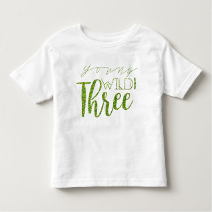 Young Wild & Three   Grüner Glitzer   3. Geburtsta Kleinkind T-shirt