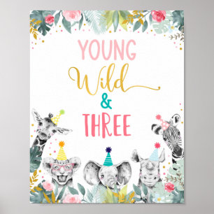 Young Wild & Three Pink Party Animal Birthday Sign Poster