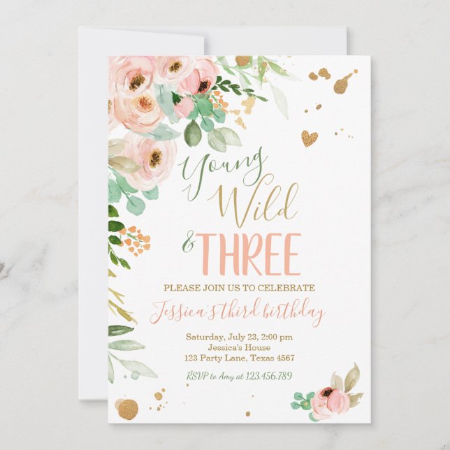 Young Wild und Three Birthday Invite Floral Pink Einladung (Vorderseite)
