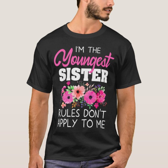 Youngest Sister Shirt Rules Don't Apply To Me Matc (Vorderseite)