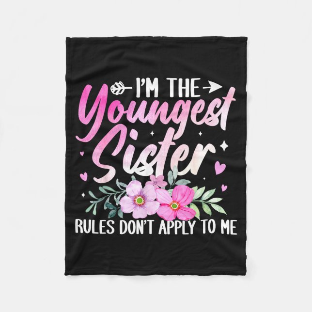 Youngest Sister Tee Rules Don't Apply To Me Funny  Fleecedecke (Vorderseite)