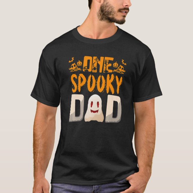 Your A One Spooky Dad Dad Family Halloween   T-Shirt (Vorderseite)