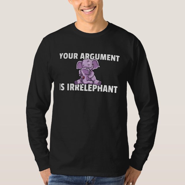 Your Argument Is Irrelephant Elephant Cute Women K T-Shirt (Vorderseite)