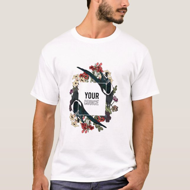 your choice an amazing design  T-Shirt (Vorderseite)