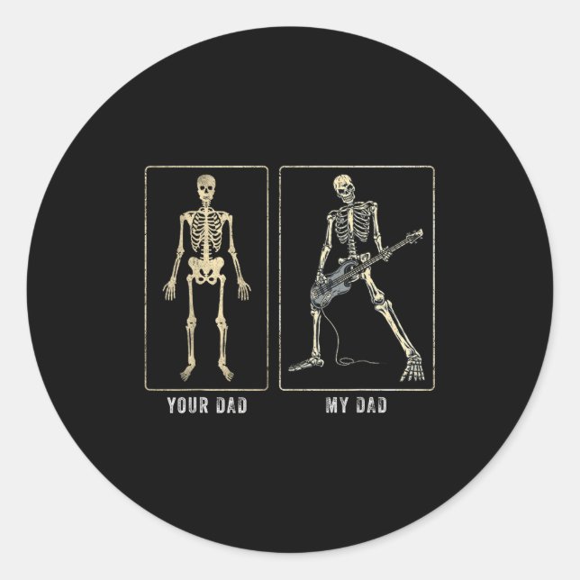 Your Dad My Dad Funny Father Day Quote For Guitar  Runder Aufkleber (Vorderseite)