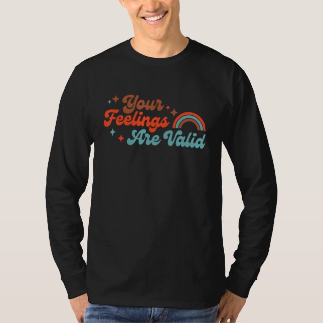 Your Feelings Are Valid Cute Boho Mental Health Aw T-Shirt (Vorderseite)