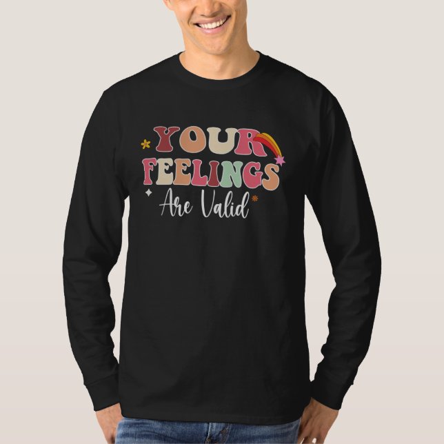 Your Feelings Are Valid Cute Retro Mental Health A T-Shirt (Vorderseite)