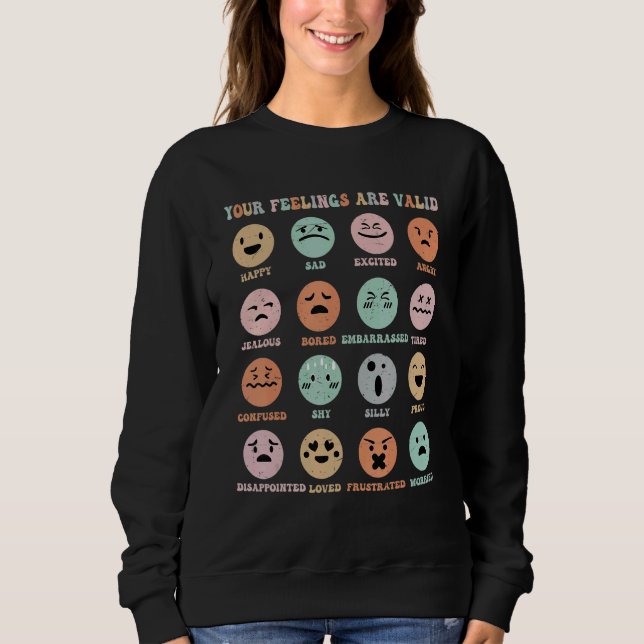 Your Feelings Are Valid Mental Health Awareness Ki Sweatshirt (Vorderseite)