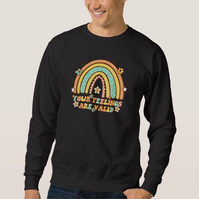 Your Feelings Are Valid Retro Rainbow Mental Healt Sweatshirt (Vorderseite)