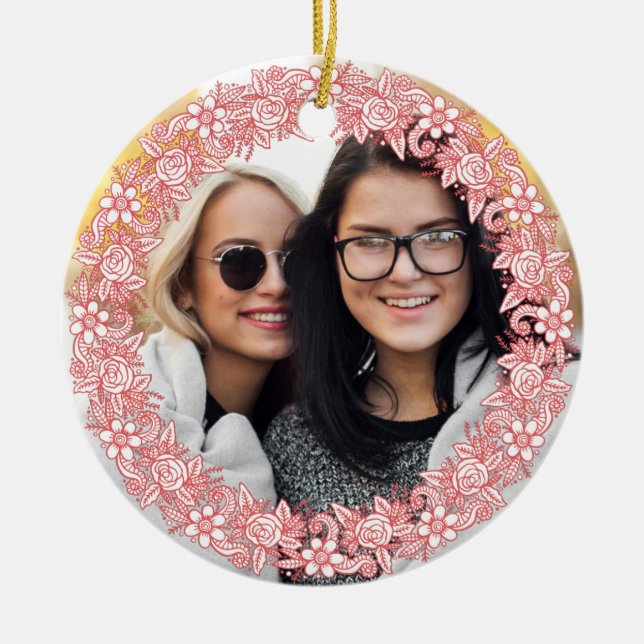 YOUR FOTO and custom text in Flower Wreath Frame Keramik Ornament (Vorne)
