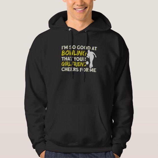 Your Girlfriend Cheers For Me Pins Bowling Spare Hoodie (Vorderseite)
