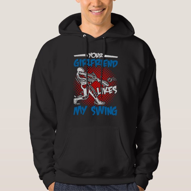Your Girlfriend Likes My Swing Hoodie (Vorderseite)