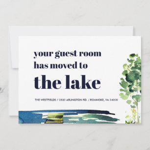Your Guest Room Has Moved to the Lake New Home Ankündigung