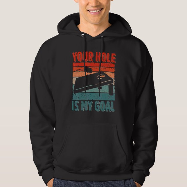 Your Hole Is My Goal Cornhole Player Sack Toss Bea Hoodie (Vorderseite)