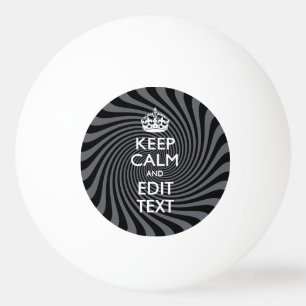 Your Keep Calm Text on Black Swirl Tischtennisball