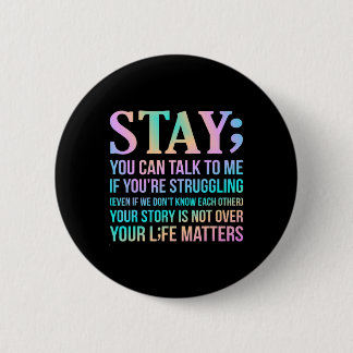 Your Life Matters Happy Suicide Awareness Support Button
