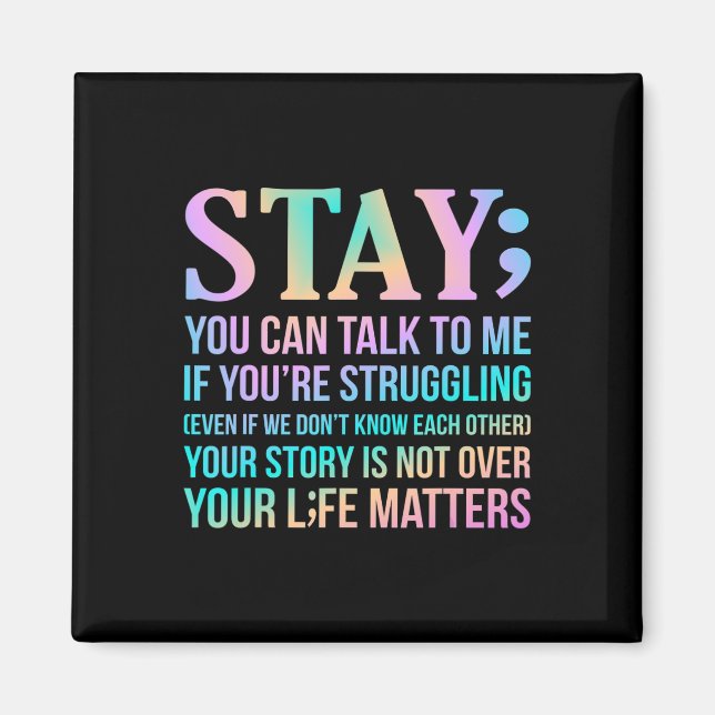 Your Life Matters Happy Suicide Awareness Support Magnet (Vorne)