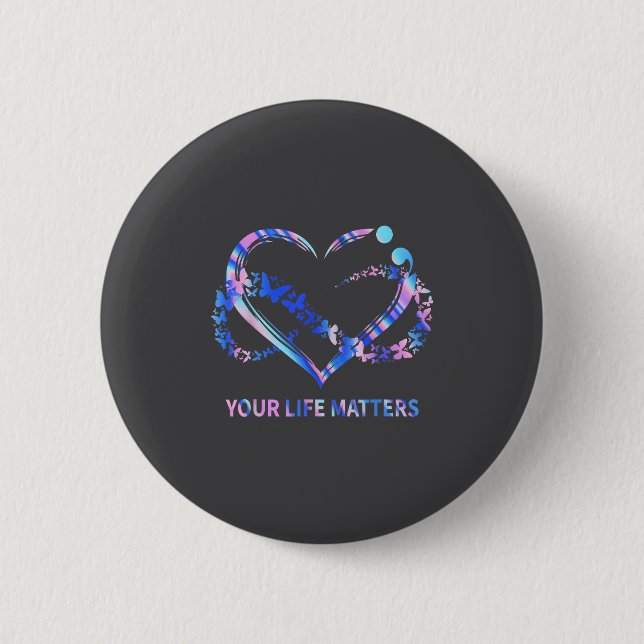 Your Life S Suicide Awareness Butterflies Heart  Button (Vorderseite)