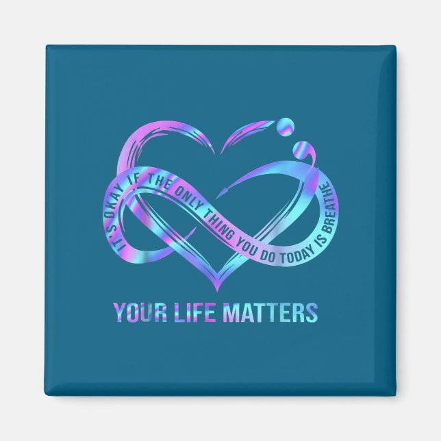 Your Life S Suicide Prevention Awareness Stay  Magnet (Vorne)