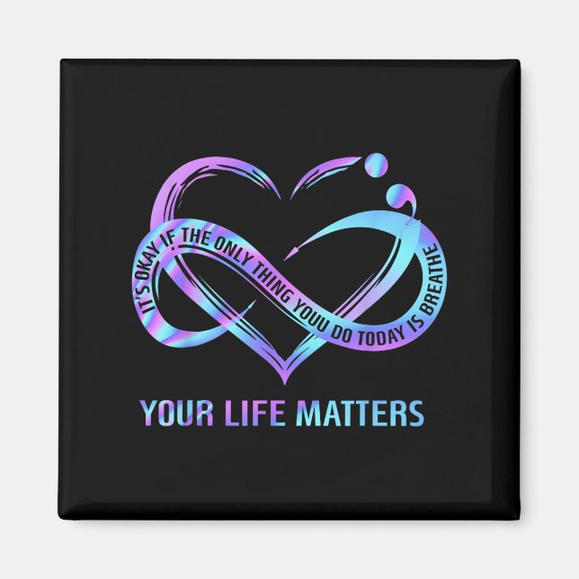 Your Life S Suicide Prevention Awareness Stay  Magnet (Vorne)