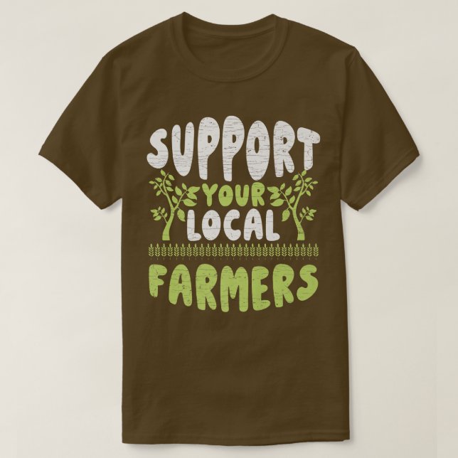Your Local Farmers Farming Support T-Shirt (Design vorne)